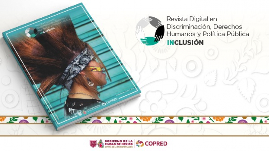 Revista Digital en Discriminación, Derechos Humanos y Política Pública INCLUSIÓN